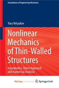 Nonlinear Mechanics of Thin-Walled Structures