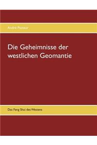 Die Geheimnisse Der Westlichen Geomantie
