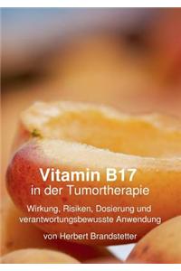 Vitamin B17 in Der Tumortherapie