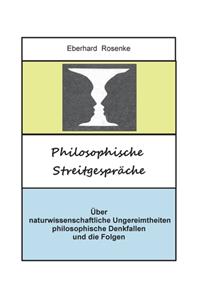 Philosophische Streitgespräche