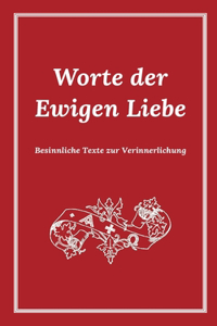 Worte der Ewigen Liebe