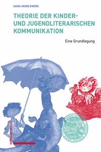 Theorie Der Kinder- Und Jugendliterarischen Kommunikation