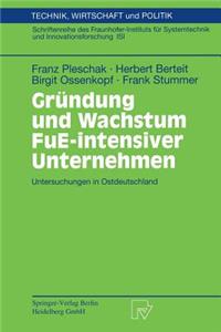 Gründung Und Wachstum Fue-Intensiver Unternehmen