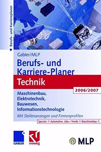 Gabler / Mlp Berufs- Und Karriere-Planer Technik 2006/2007