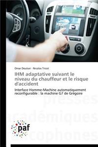 Ihm Adaptative Suivant Le Niveau Du Chauffeur Et Le Risque d'Accident