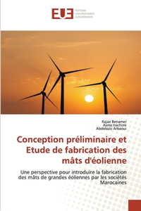 Conception préliminaire et etude de fabrication des mâts d'éolienne