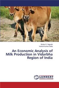 An Economic Analysis of Milk Production in Vidarbha Region of India