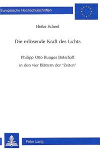 Die Erloesende Kraft Des Lichts