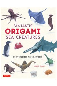 Fantastic Origami Sea Creatures