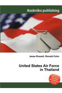 United States Air Force in Thailand