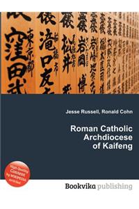 Roman Catholic Archdiocese of Kaifeng