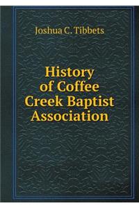 History of Coffee Creek Baptist Association