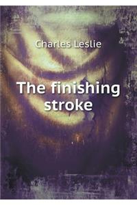 The Finishing Stroke