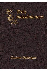 Trois Messéniennes