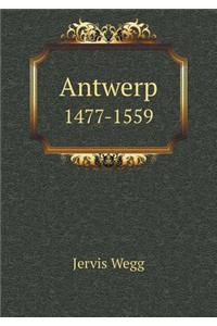 Antwerp 1477-1559