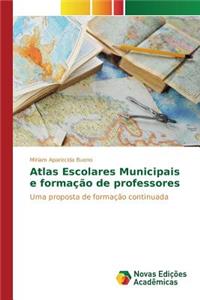 Atlas Escolares Municipais e formação de professores