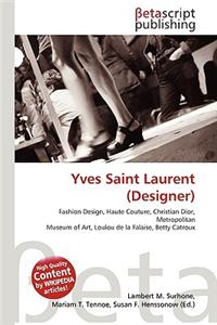 Yves Saint Laurent (Designer)