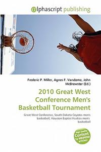 2010 Great West Conference Men's Basketball Tournament