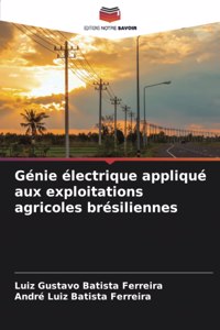 Génie électrique appliqué aux exploitations agricoles brésiliennes