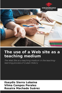 use of a Web site as a teaching medium