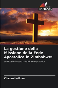 gestione della Missione della Fede Apostolica in Zimbabwe