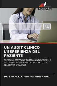 Audit Clinico l'Esperienza del Paziente