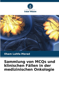 Sammlung von MCQs und klinischen Fällen in der medizinischen Onkologie