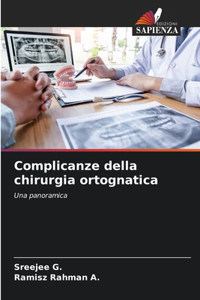 Complicanze della chirurgia ortognatica