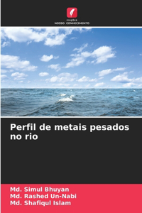 Perfil de metais pesados no rio