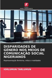 Disparidades de Género Nos Meios de Comunicação Social Nigerianos