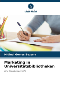 Marketing in Universitätsbibliotheken