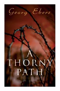 A Thorny Path