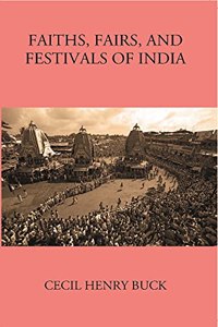 Faiths, Fairs, Festivals of India