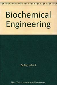 Biochemical Engineering