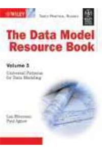 The Data Model Resource Book: Universal Patterns For Data Modeling
