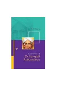 Life And Works Of Dr.Sarvapalli Radhakrishnan