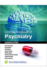 Concise Textbook of Psychiatry 1st/2017