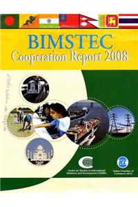 BIMSTEC Cooperation Report 2008