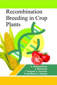 Recombination Breeding in Crop Plants