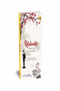 Relationship Motley of Love, Trust, and emotions