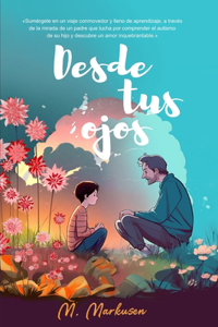 Desde tus ojos