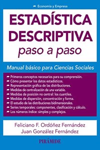 Estadistica descriptiva paso a paso: Manual basico para Ciencias Sociales