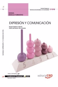Manual Expresion y Comunicacion. Cualificaciones Profesionales