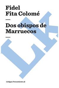 DOS Obispos de Marruecos