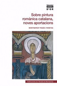Sobre pintura romanica catalana, noves aportacions (Biblioteca Serra d'Or) (Catalan Edition)