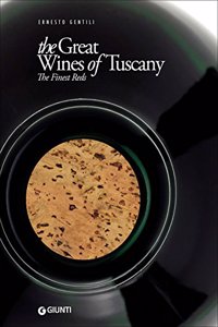 GREAT WINES OF TUSCANY THE