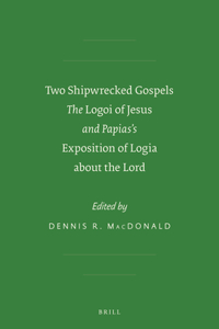 Two Shipwrecked Gospels