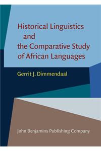 Historical Linguistics and the Comparative Study of African Languages