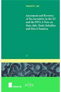 Assessment and Recovery of Tax Incentives in the EC