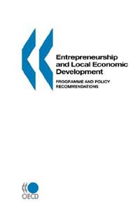 Local Economic and Employment Development Entrepreneurship and Local Economic Development